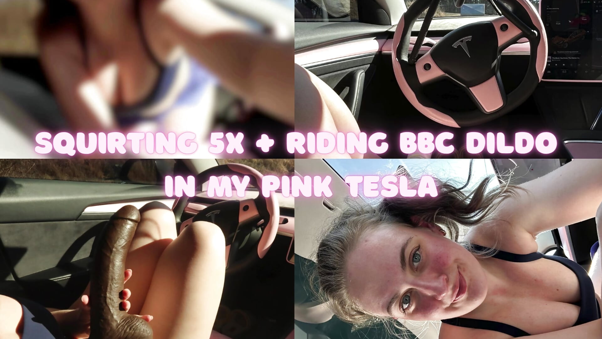 Squirting 5x + BBC dildo in my Tesla - video by onlysage444 cam model