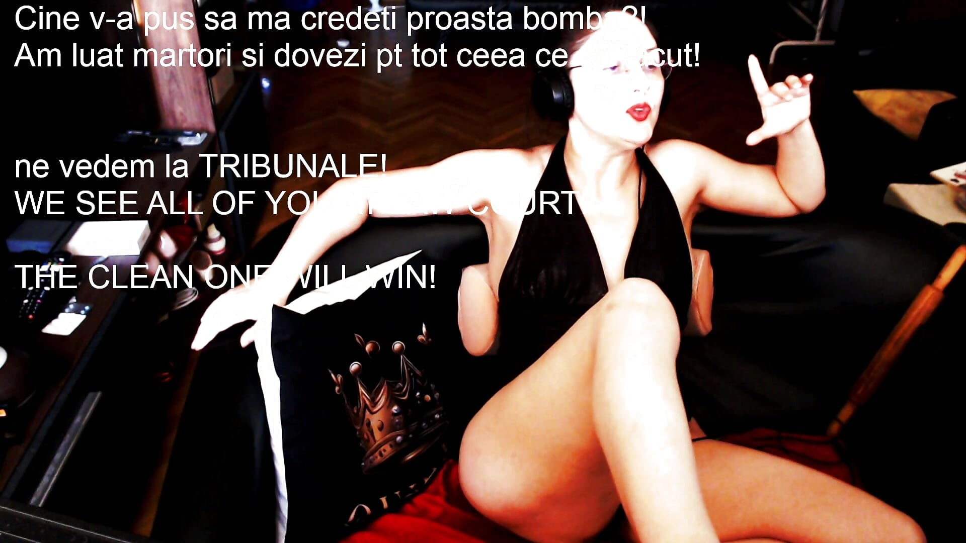 I am good for work and for use my sane brain, i am not good for pula/dick/debils of planet! – video modela na kameri Imperatriza