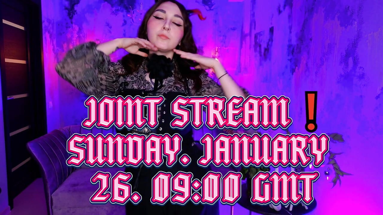 ❗️OUR JOINT STREAM ❗️ SUNDAY. JANUARY 26. 09:00 GMT