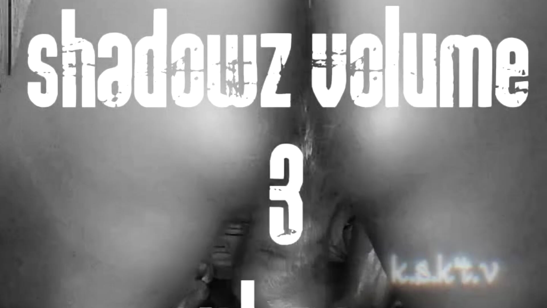 shadowz volume 3 - video by kobrashekyng cam model