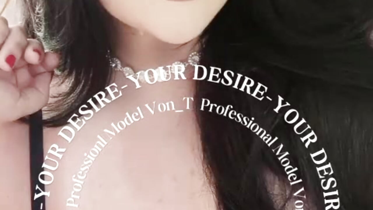 And so with a look... – video od webkamerové modelky Von_T_