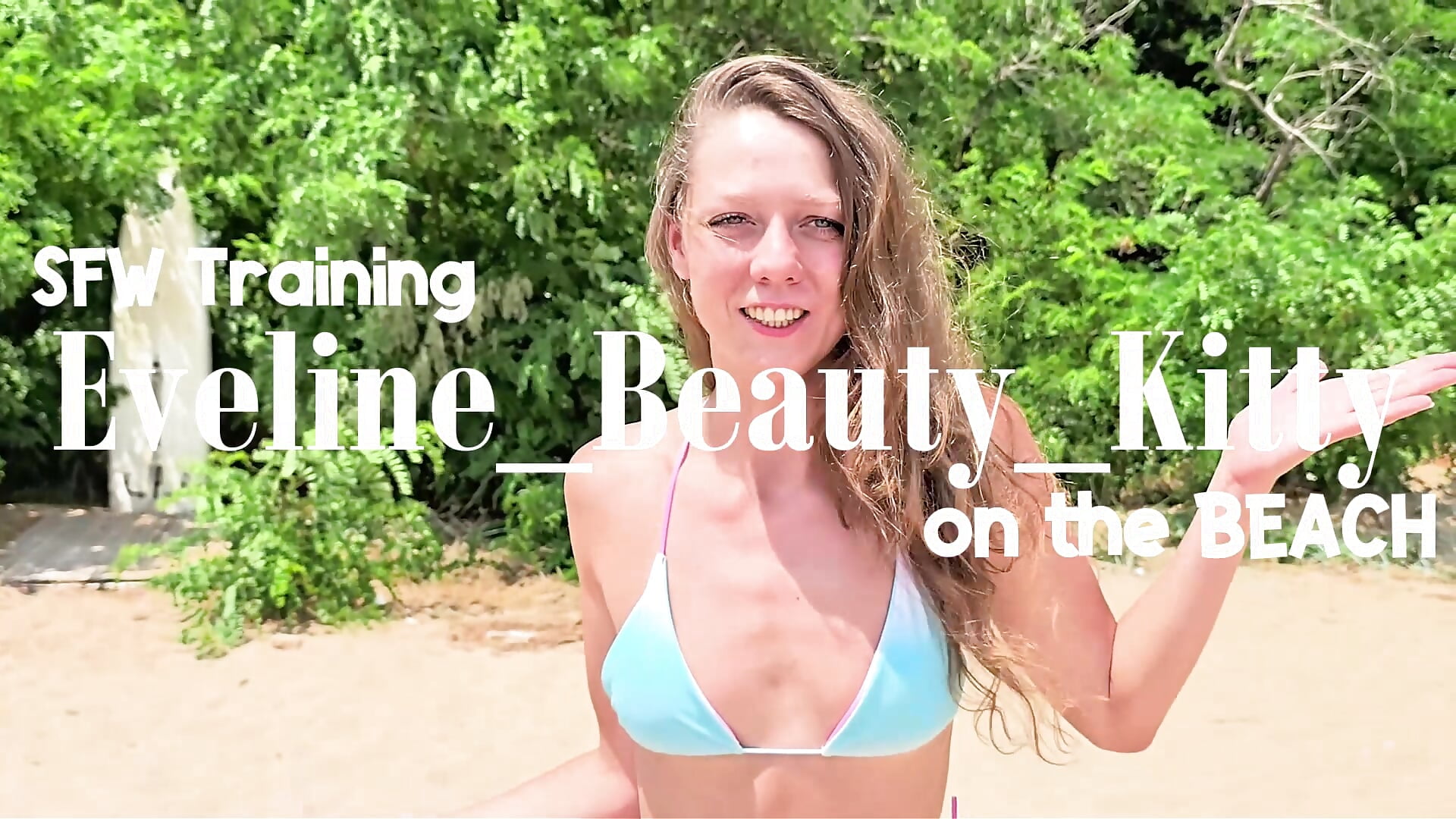 🔥Trailer🎬 SFW Training on the BEACH - video by Eveline_Beauty_Kitty cam model