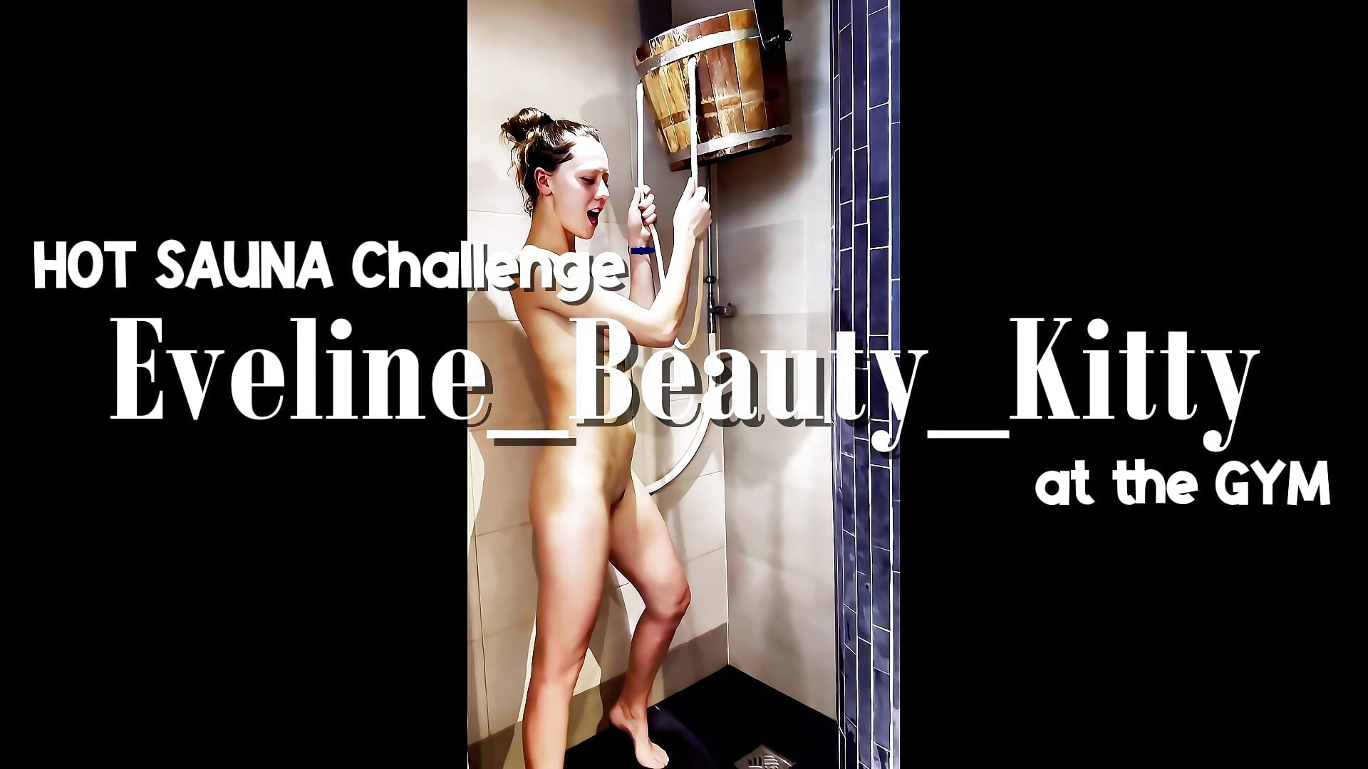 🔥Trailer🎬 HOT SAUNA Challenge at the Gym - 視頻由 Eveline_Beauty_Kitty 主播提供