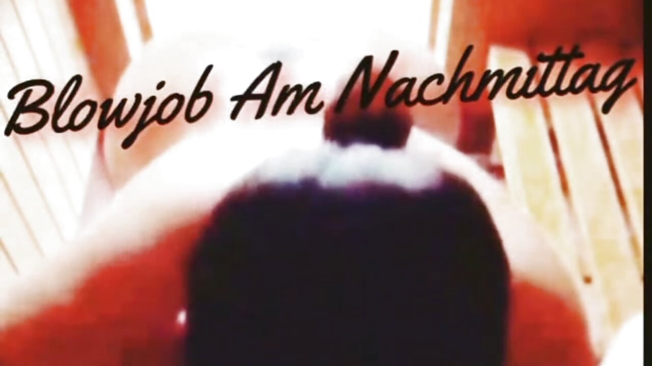 Blowjob am Nachmittag - video by Wir2002Paar cam model