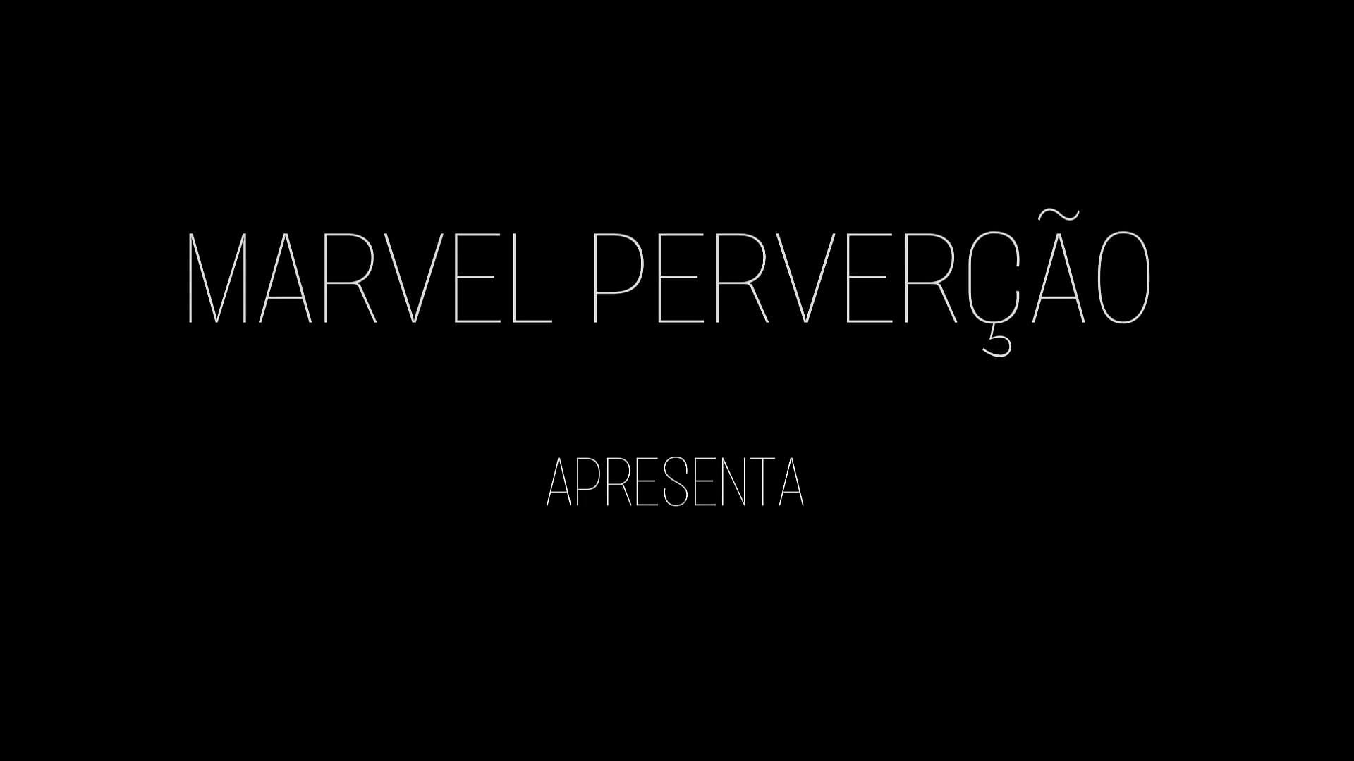 Marvel Perversão 500tk - video by Brunetthe cam model