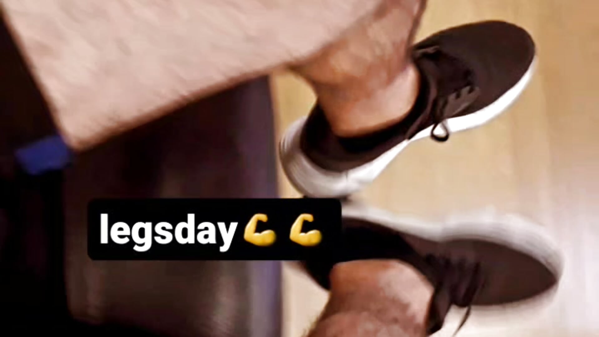legs day.